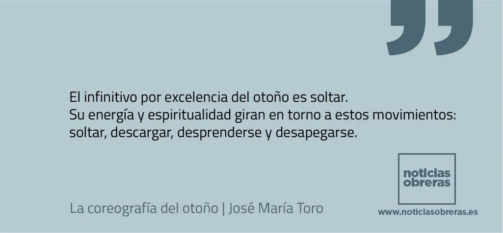 La coreografía del otoño