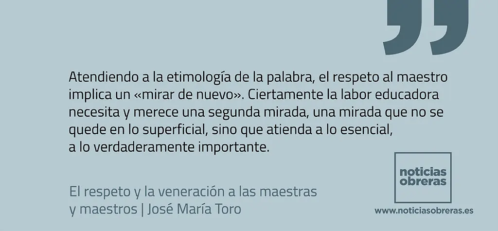 El respeto y la veneración a las maestras y maestros