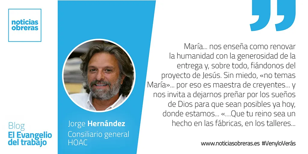 «Aquí está la esclava del Señor; hágase en mí según tu palabra»