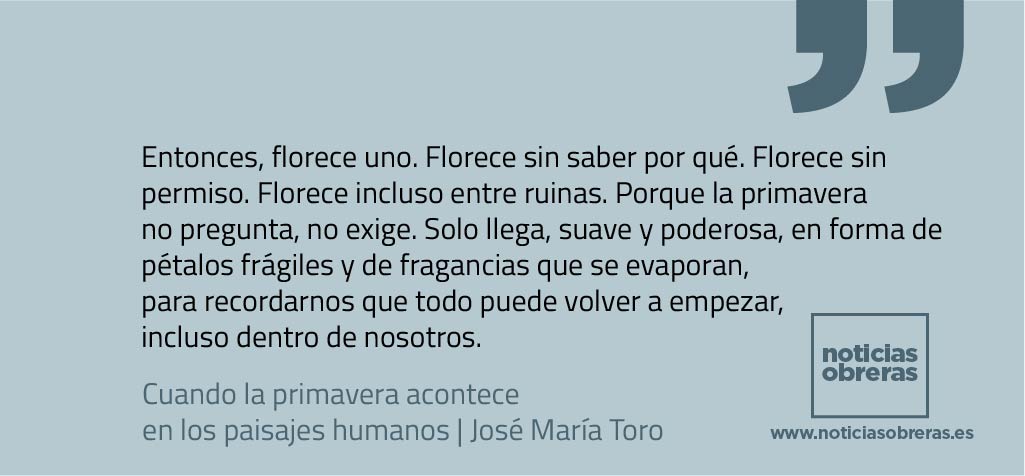 Cuando la primavera acontece en los paisajes humanos