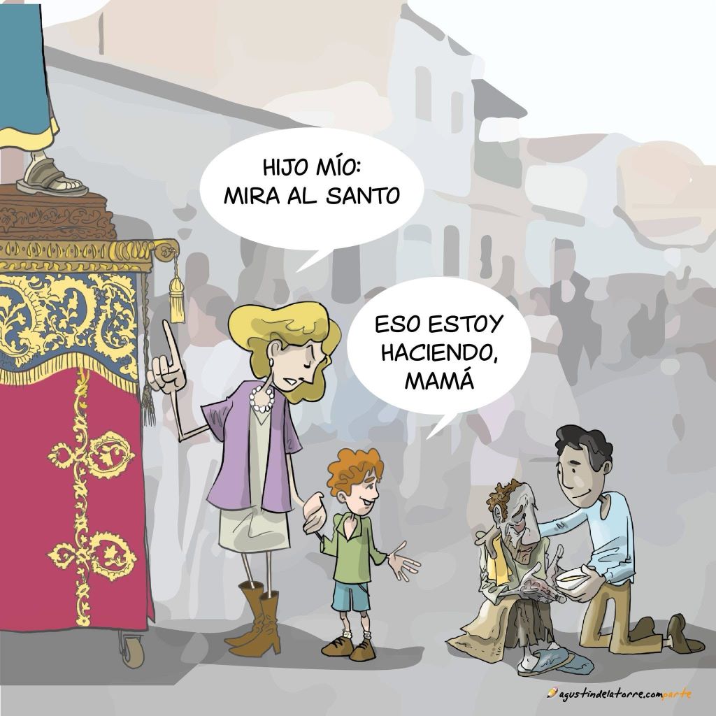 ¿De qué sirve tu cirio si no alumbra al pobre?