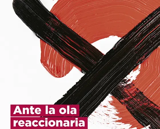 Ante la ola reaccionaria