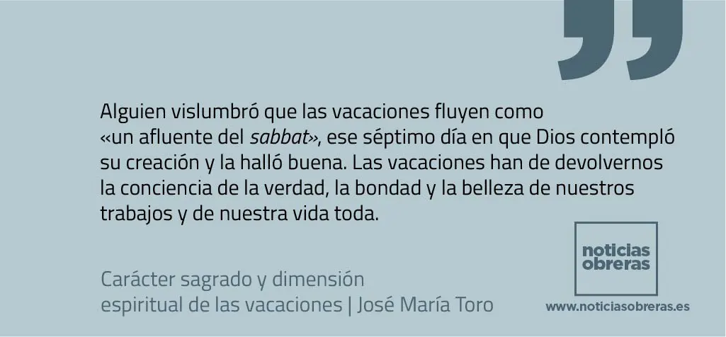 Carácter sagrado y dimensión espiritual de las vacaciones