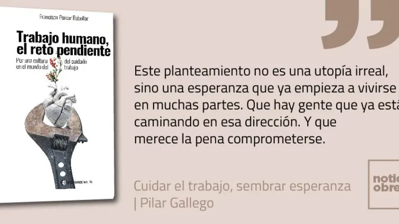 Cuidar el trabajo, sembrar esperanza