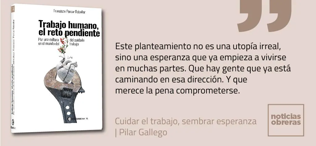 Cuidar el trabajo, sembrar esperanza