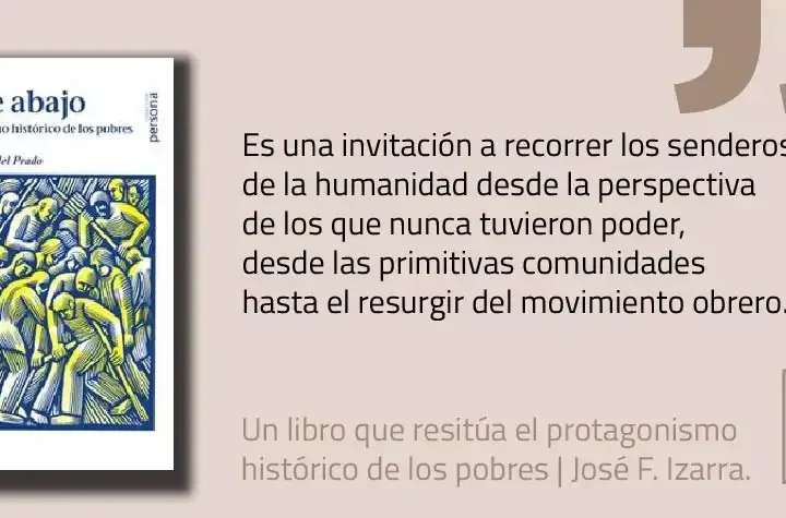 Un libro que resitúa el protagonismo histórico de los pobres