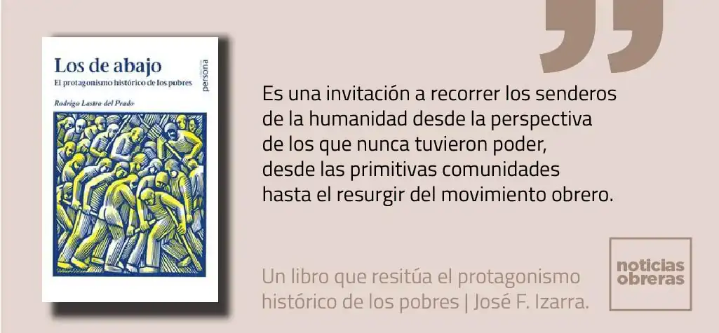 Un libro que resitúa el protagonismo histórico de los pobres