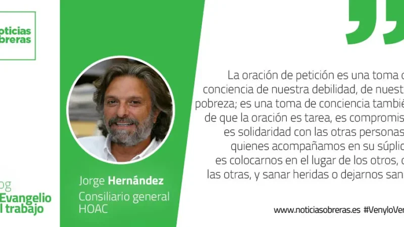 «Pidan y se les dará»