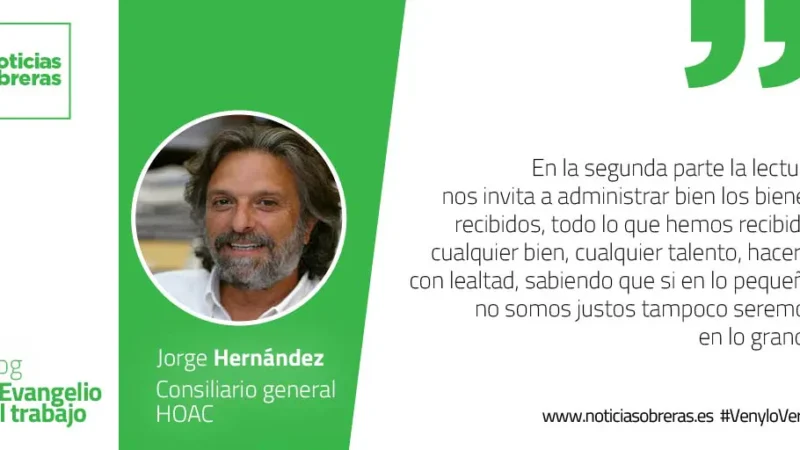«No pueden servir a Dios y al dinero»