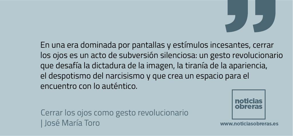 Cerrar los ojos como gesto revolucionario