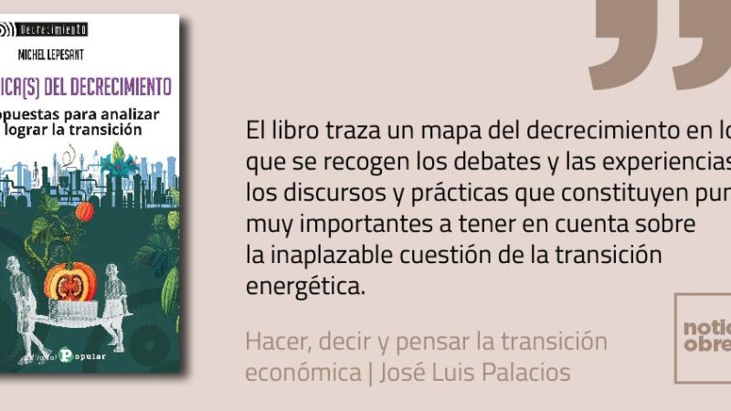 Hacer, decir y pensar la transición económica