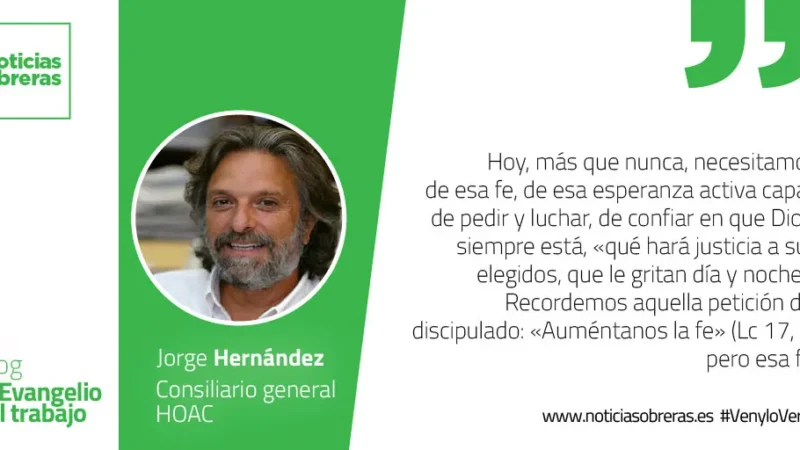 «Dios hará justicia a la gente elegida que claman por él»