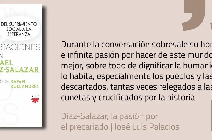 Díaz-Salazar, la pasión por el precariado