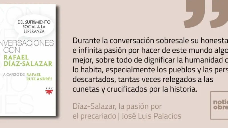 Díaz-Salazar, la pasión por el precariado