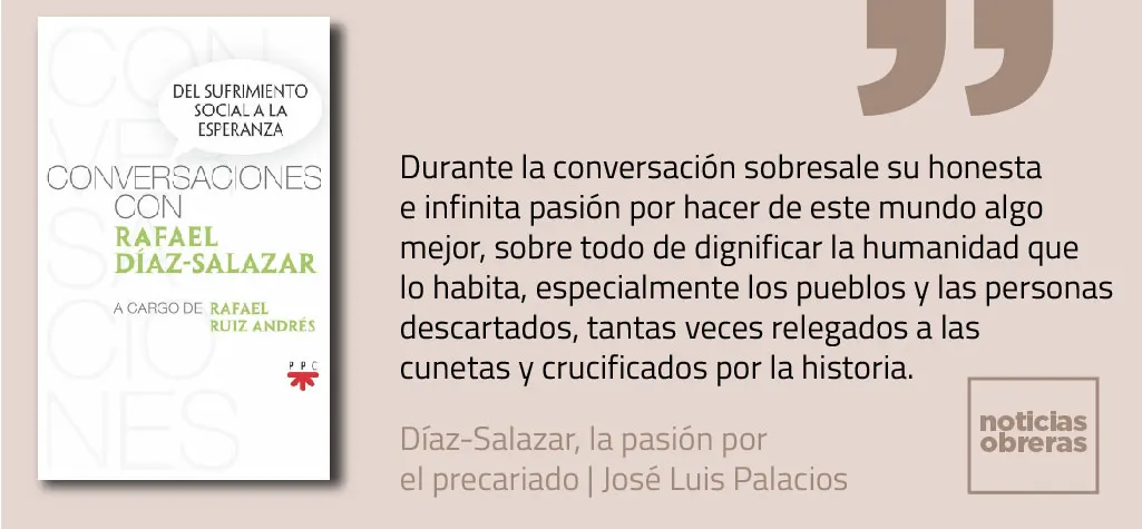 Díaz-Salazar, la pasión por el precariado