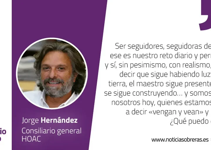 «¿Eres tú el que ha de venir o tenemos que esperar a otro?»