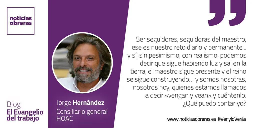 «¿Eres tú el que ha de venir o tenemos que esperar a otro?»