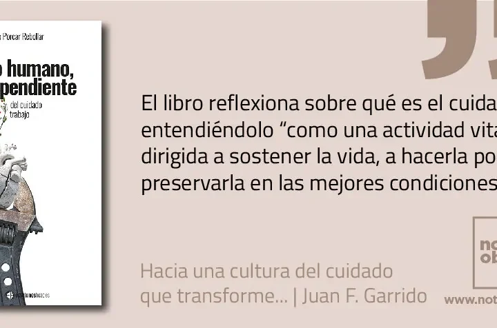 Hacia una cultura del cuidado que transforme el trabajo y la vida