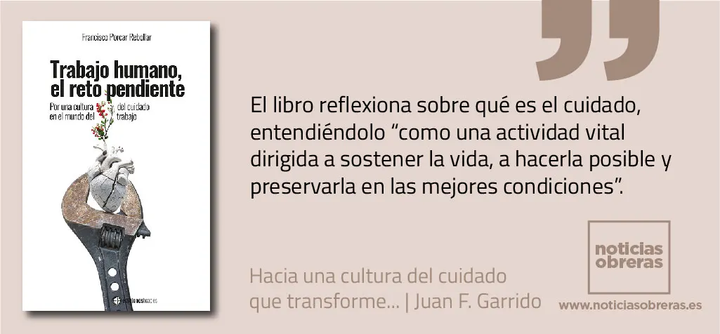 Hacia una cultura del cuidado que transforme el trabajo y la vida