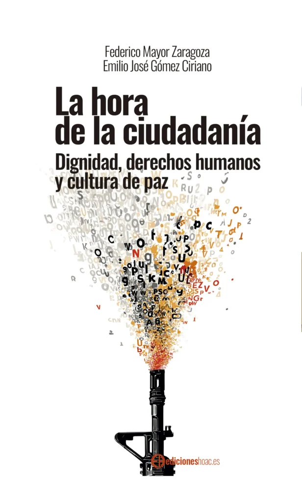 La hora de la ciudadanía. Dignidad, derechos humanos y cultura de la paz