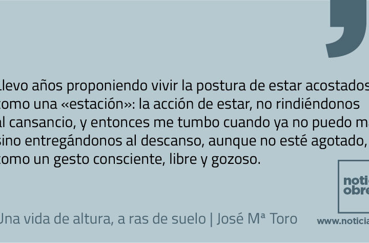 Una vida de altura, a ras de suelo