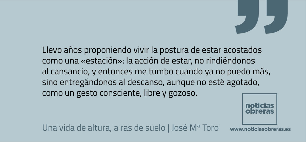 Una vida de altura, a ras de suelo