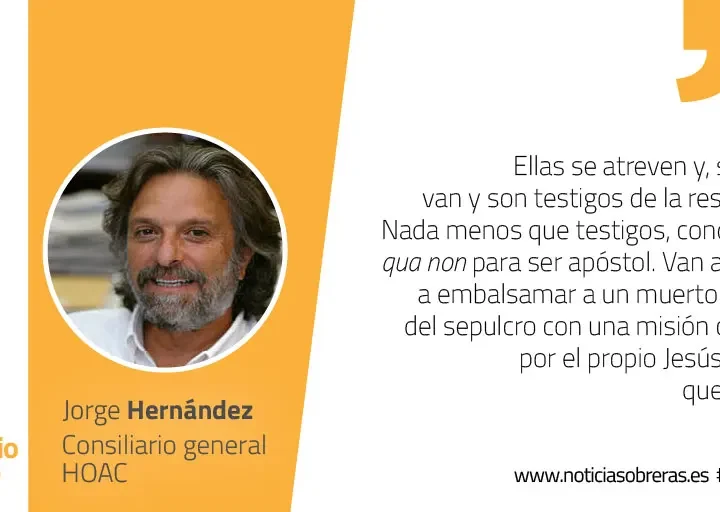 «Vayan a llevar la noticia a mis hermanos»