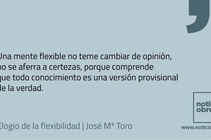 Elogio de la flexibilidad