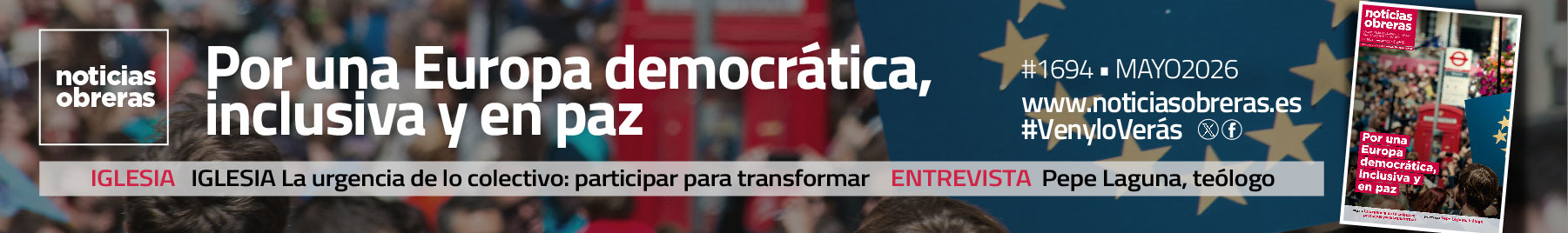 Banner for Noticias Obreras with the slogan 'Por una Europa democrática, inclusiva y en paz' over a crowd backdrop and a small magazine cover thumbnail on the right side.