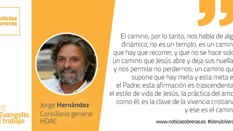 «Yo soy el camino y la verdad y la vida»