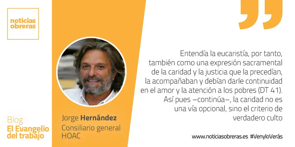 «Mi carne es verdadera comida y mi sangre es verdadera bebida»