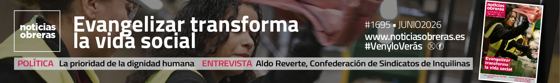 Header banner for Noticias Obreras: bold title 'Evangelizar transforma la vida social' with logo on the left, issue details on the right, a politics/interview ticker bar, and a tilted magazine cover on the far right.
