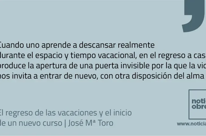 El regreso de las vacaciones y el inicio de un nuevo curso