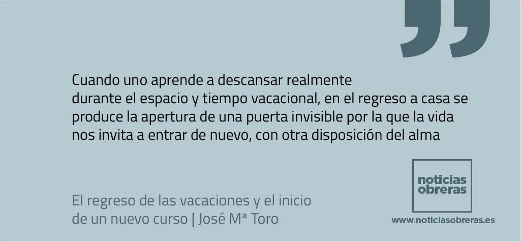 El regreso de las vacaciones y el inicio de un nuevo curso