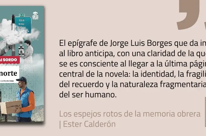 Los espejos rotos de la memoria obrera